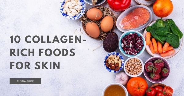 10 Collagen-Rich Foods for Your Skin