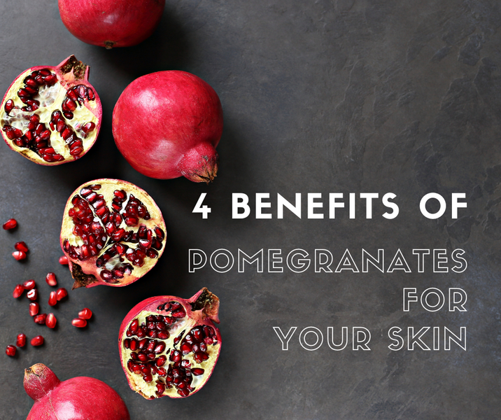 4 Benefits of Pomegranates for Your Skin