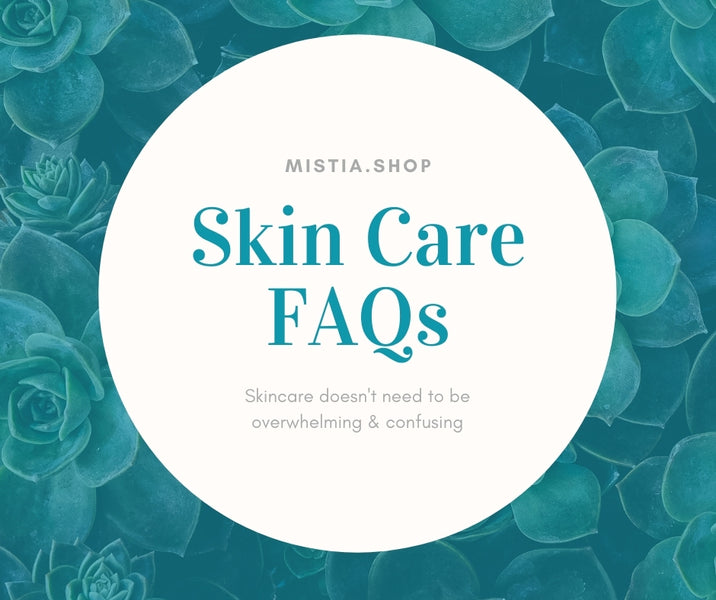 Skin Care FAQs