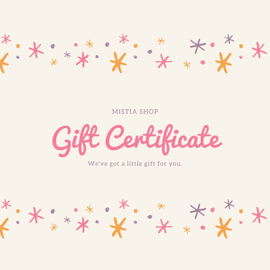 Mistia Shop Gift Cards